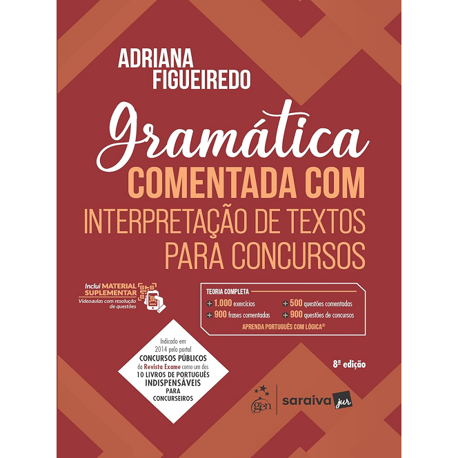 Gramatica Comentada Com Interpretacao De Textos Para Concursos - 8ª ...