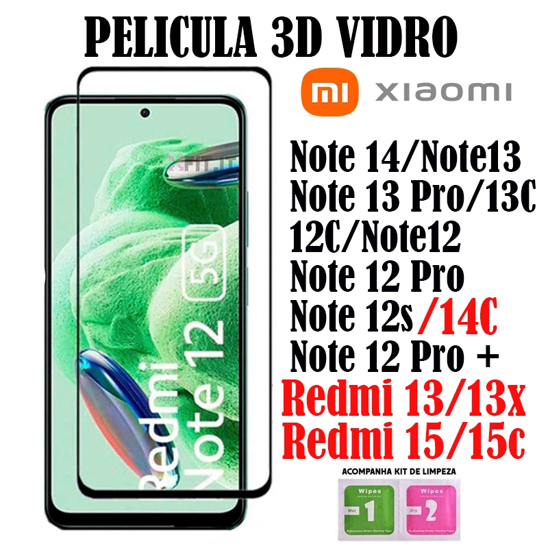 Pelicula Vidro 3d Redmi 13X/Redmi 13/15C/Redmi 15/14C/Note 14/ Note13/Note 13 Pro/13C/12C/Note12/Note 12 Pro/Note 12s