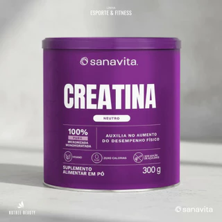 Creatina Monohidratada Sanavita Neutro Lata 300g Sem Sabor