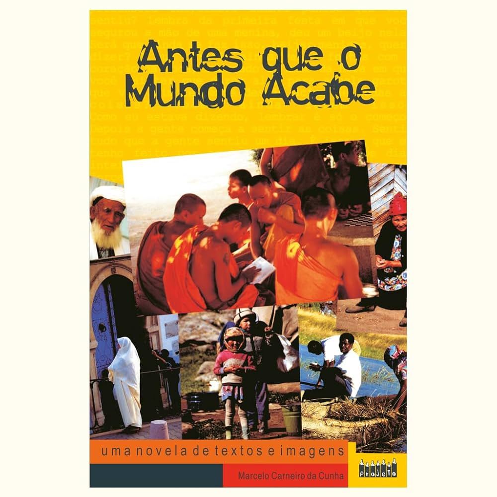 Antes que o Mundo Acabe de Marcelo Carneiro da Cunha | Shopee Brasil