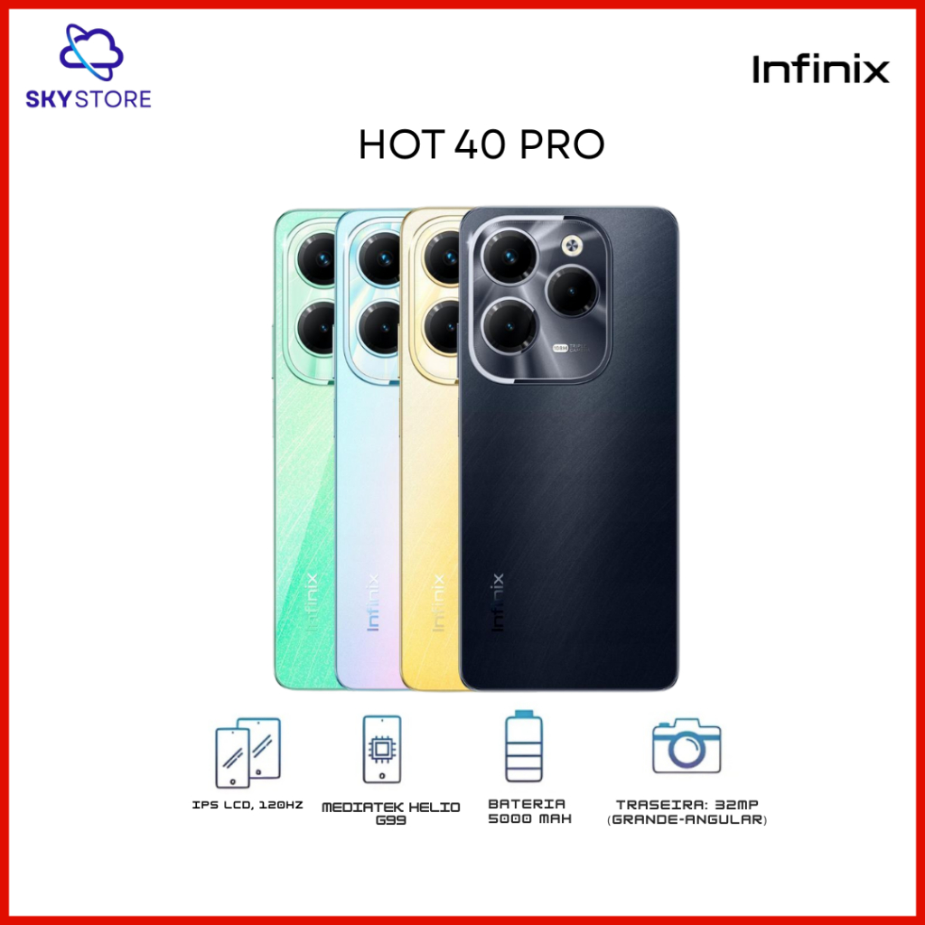 Infinix Hot 40 Pro 256GB ROM / 8GB RAM Versão Global | Smartphone