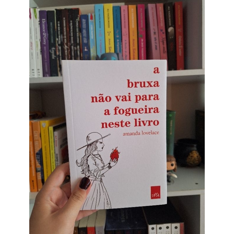 A bruxa não vai para a fogueira neste livro - Amanda Lovelace | Shopee ...