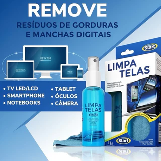 Limpa Telas Start 120ml + 1 Pano Microfibra| Limpeza sem agredir ou riscar a tela