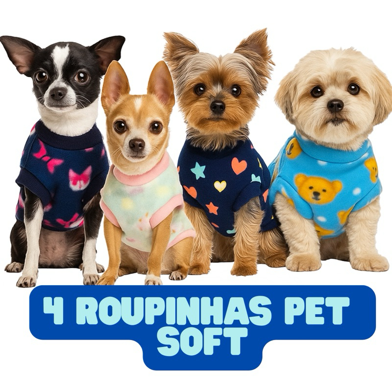 Kit completo: 4 Roupinhas para cachorro a partir de R$35,99 - 100% soft ...