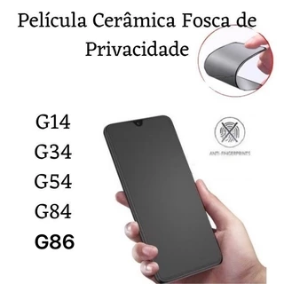 Kit Película Cerâmica Fosca Privacidade Para Motorola Moto G04/ G14/ G24 /G34 /G54 /G64 /G84 /G86