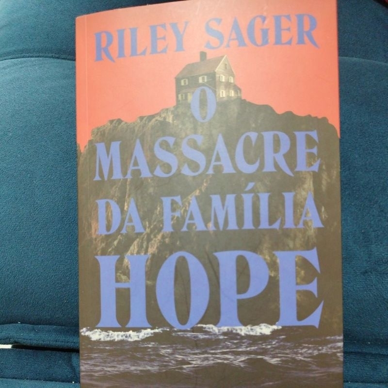 O massacre da família Hope - Riley Sager | Shopee Brasil
