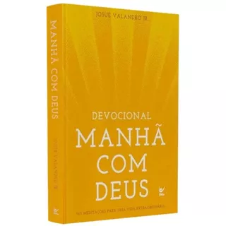 Devocional 365 dias Manhã com Deus | Josué Valandro Jr em Oferta na Shopee