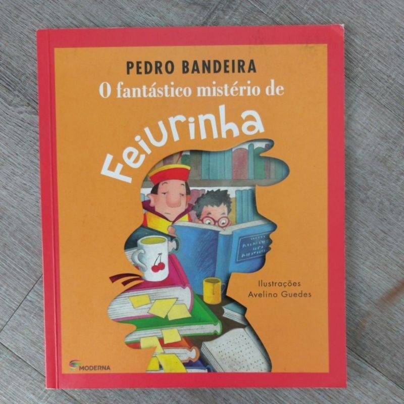 livro - O Fantástico mistério de Feiurinha | Shopee Brasil