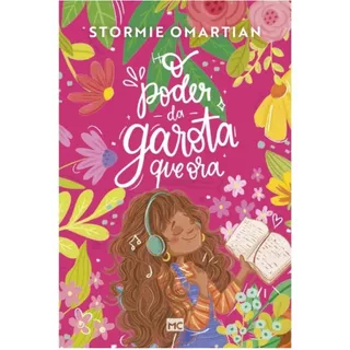 O poder da garota que ora | Stormie Omartian | Mundo Cristão em Oferta na Shopee