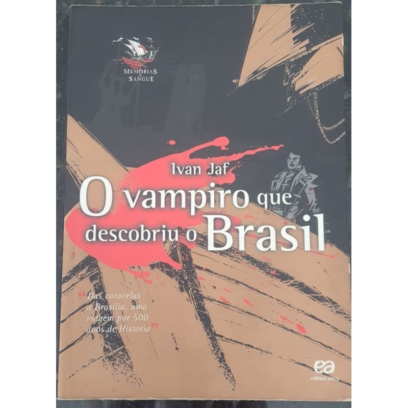 Livro O vampiro que descobriu o Brasil | Shopee Brasil