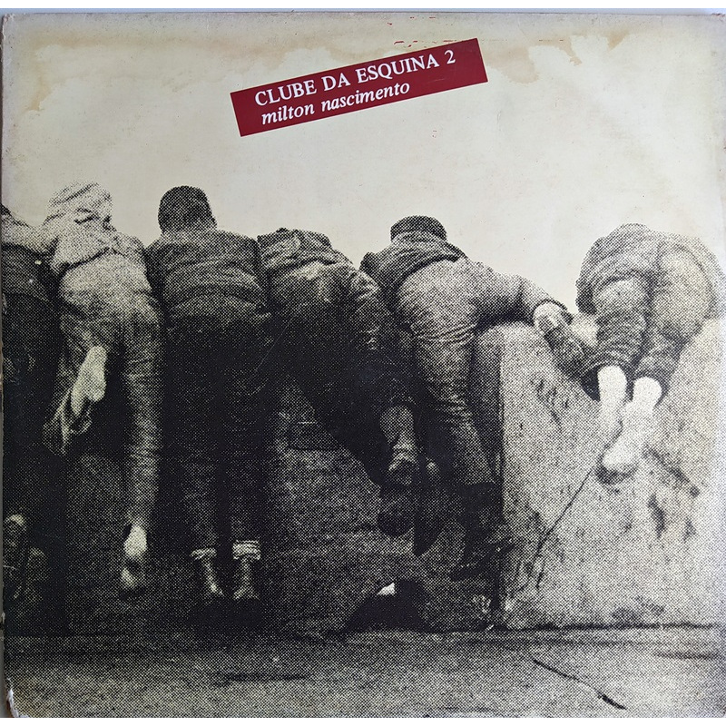 Vinil LP: Milton Nascimento - Clube da Esquina 2 - Disco Original