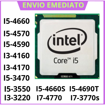 Processador Intel Core i3 / i5 / i7 socket 1155 / 1150 envio