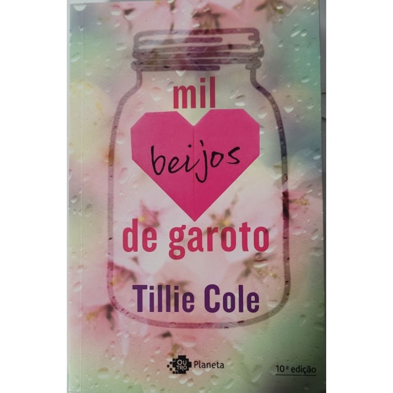 Mil Beijos de Garoto ( Tillie Cole) | Shopee Brasil
