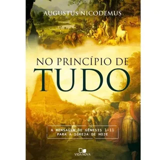 No Princípio de Tudo Livro | Augustus Nicodemus em Oferta na Shopee