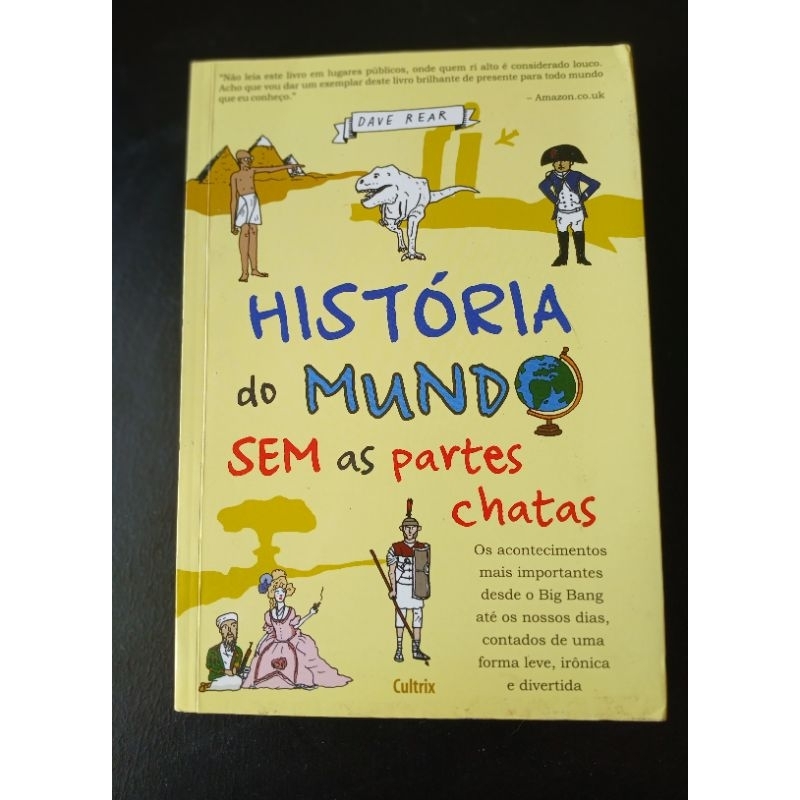 Historia do Mundo Sem as Partes Chatas - Dave Rear | Shopee Brasil