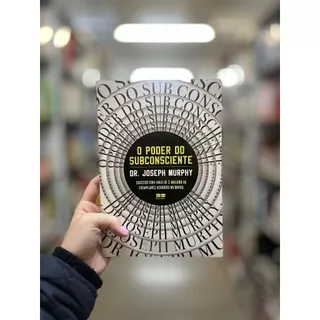 Livro O Poder do Subconsciente | Joseph Murphy | Autoajuda | Editora Best Seller
