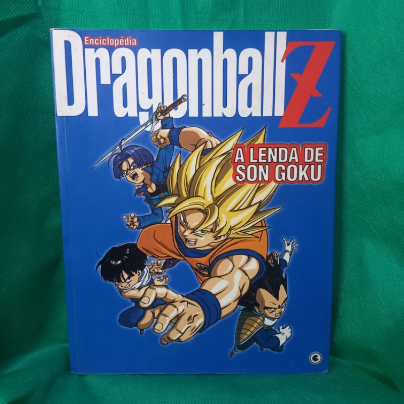 Livro Enciclopédia Dragon Ball Z: A Lenda de Son Goku – Edição
