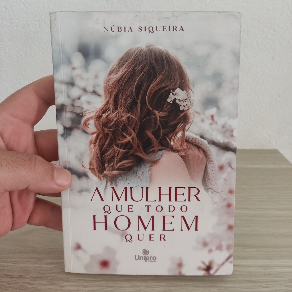Livro - A Mulher Que Todo Homem Quer, por Núbia Siqueira, Usado, Em bom ...