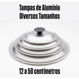 Tampa de Alumínio 12 a 50cm