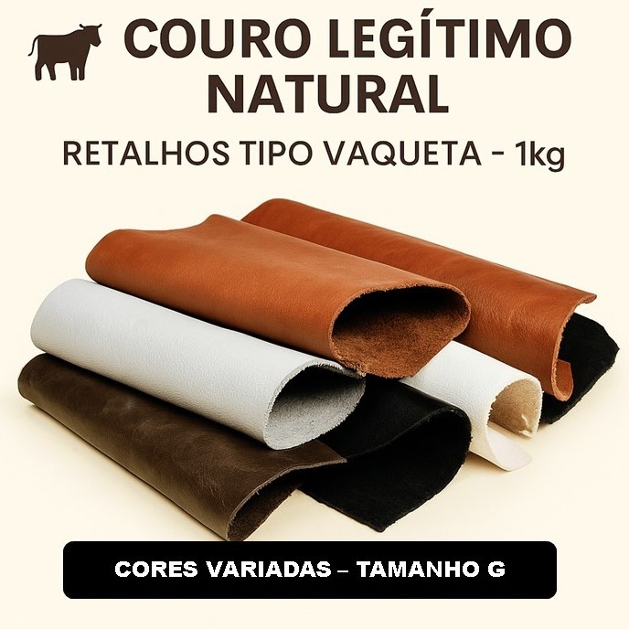 Retalhos Couro Legítimo Natural Vaqueta 1kg – Cores Variadas para Artesanato e Costura – Tamanho G