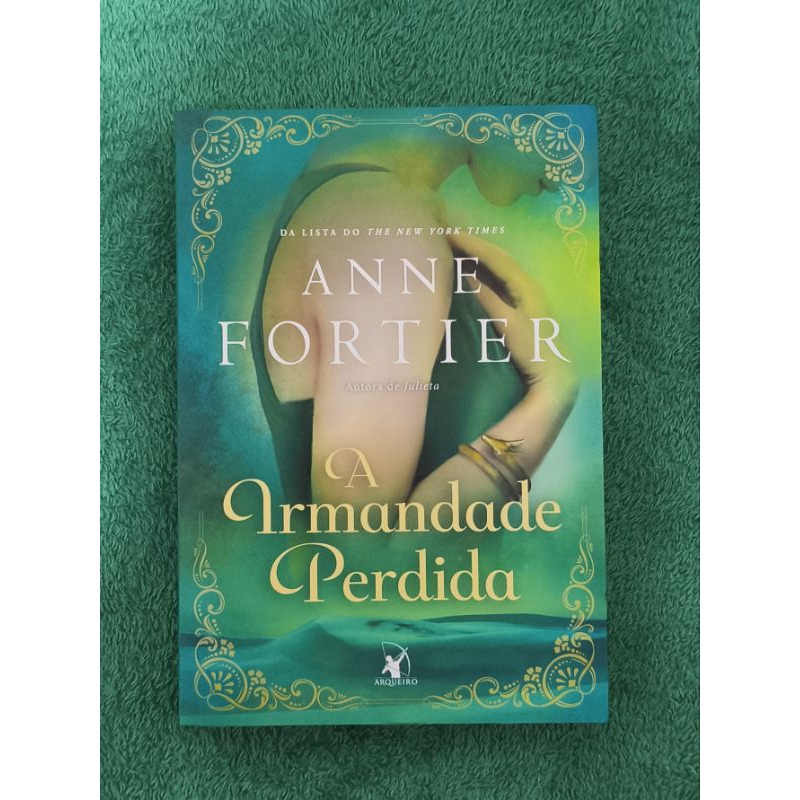 A Irmandade Perdida - Anne Fortier | Shopee Brasil
