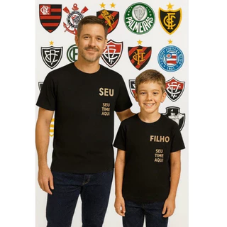 Kit Pai e filho seu time do coraçao aqui