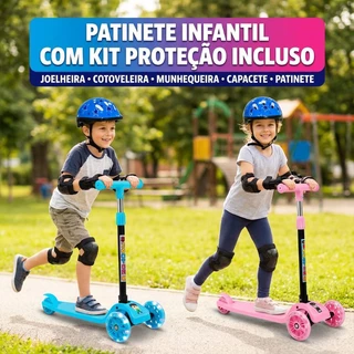 Patinete Infantil 3 Rodas com Luz + Kit Proteção com Capacete, Joelheira, Cotoveleira e Munhequeira