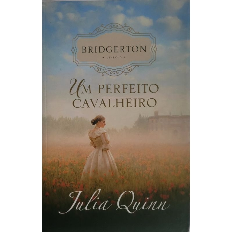 Bridgerton 03; Um Perfeito Cavalheiro ( Julia Quinn) | Shopee Brasil