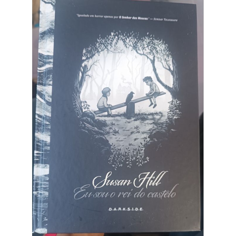 Livro Eu Sou o Rei do Castelo Susan Hill Darkside | Shopee Brasil