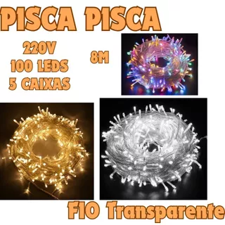 Kit 5 Caixas Pisca Pisca 8M 100 Leds 220V Fio Transparente Luzes Natal Uso Interno em Oferta na Shopee