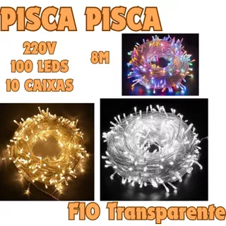 Kit 10 Caixas Pisca Pisca 8M 100 Leds 220V Fio Transparente Luzes Natal Uso Interno em Oferta na Shopee