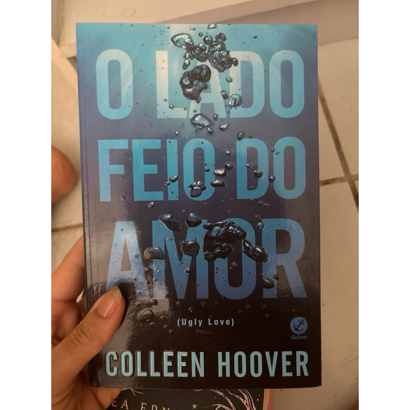 O lado feio do amor - Coleen Hoover | Shopee Brasil