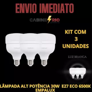 💡 Kit com 3/5/10 Lâmpadas Empalux 30W – iluminação forte, econômica e durável!