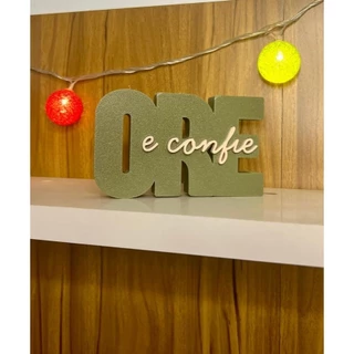 Frase Decorativa Ore e Confie – Impressão 3D
