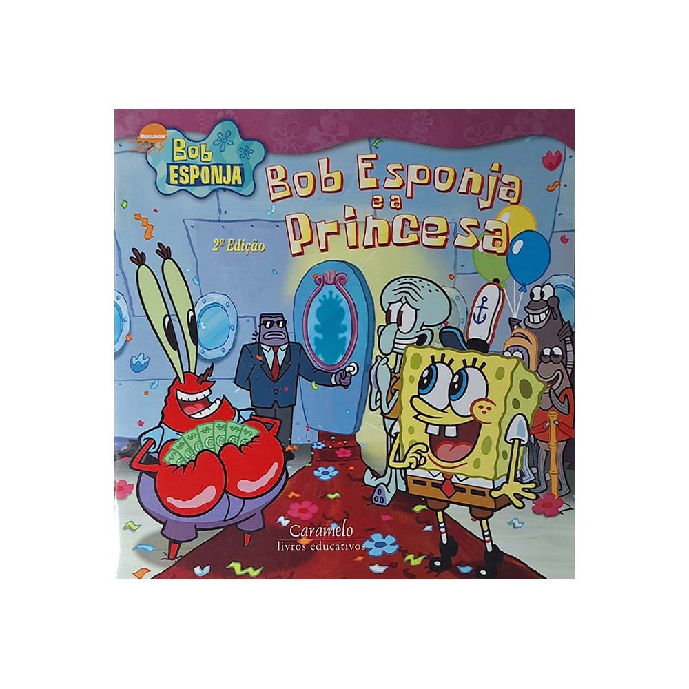 Livro Infantil Bob Esponja E A Princesa | Editora Caramelo | Capa Mole ...