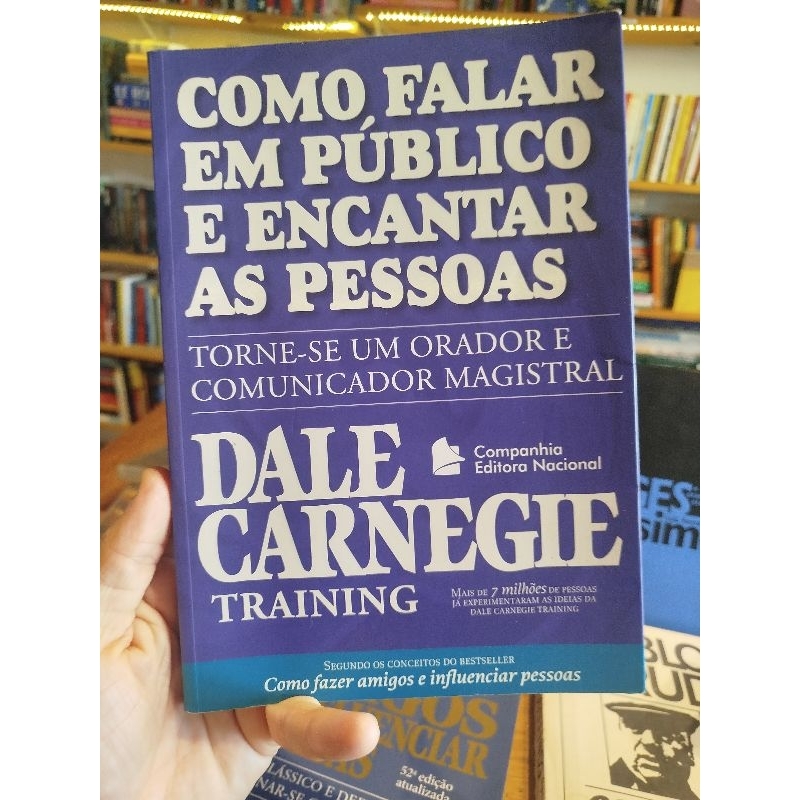 como falar em público e encantar as pessoas - Dale Carnegie | Shopee Brasil