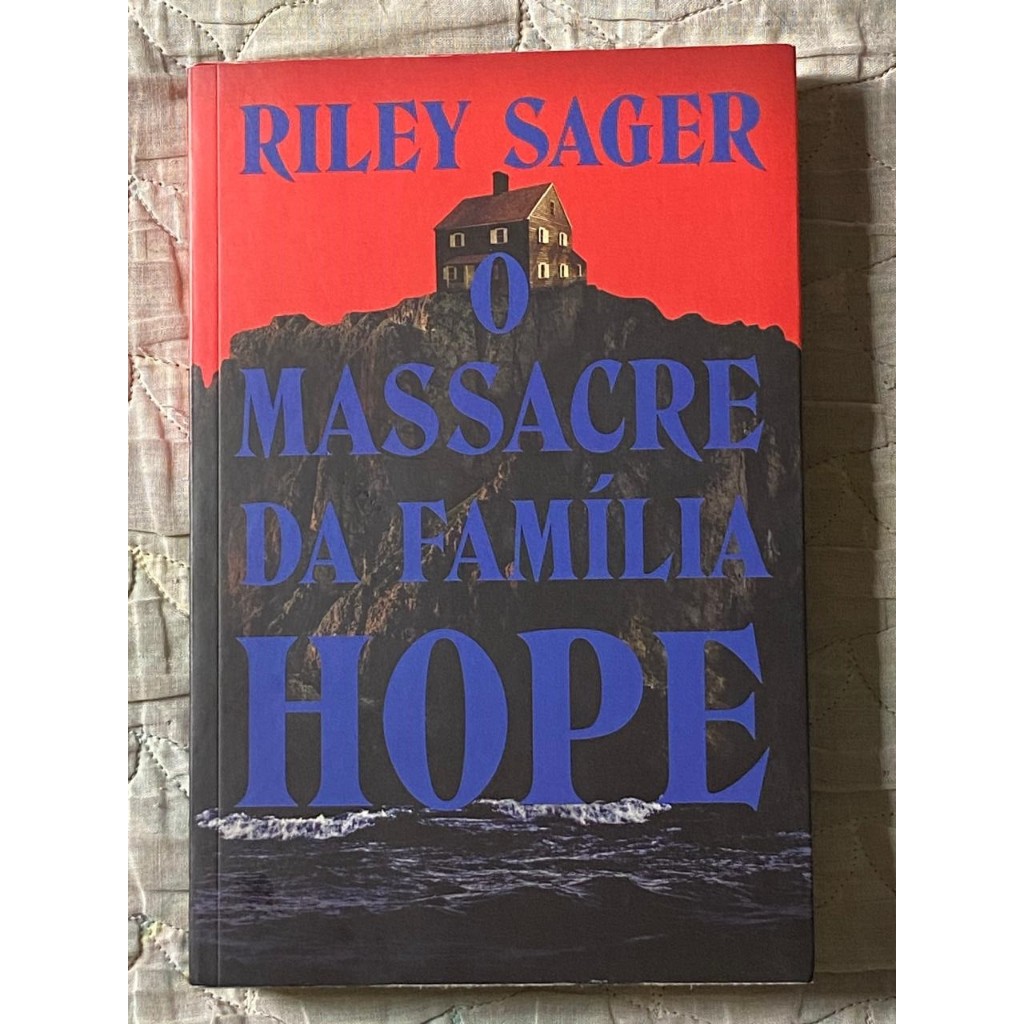 Livro: O massacre da família Hope. De Riley Sager. | Shopee Brasil