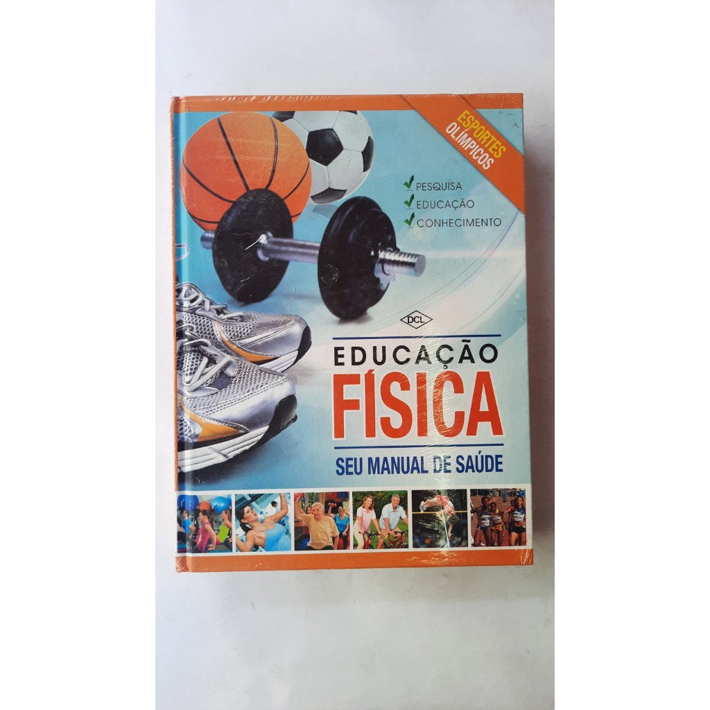 Livro: Educação Física: Seu Manual de Saúde - Esportes Olímpicos ...