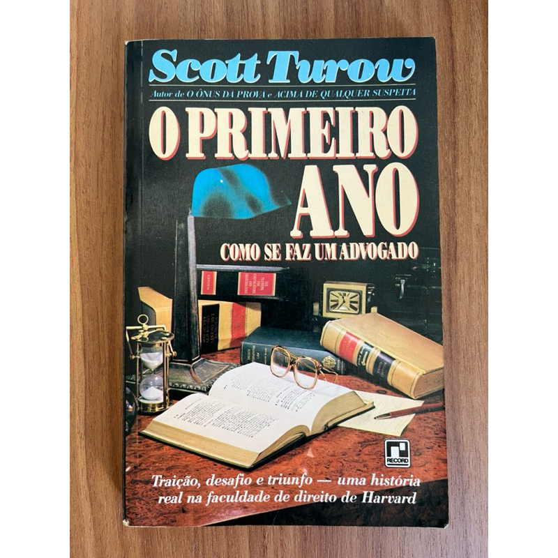 O Primeiro Ano - Como se faz um advogado (Scott Turow) | Shopee Brasil