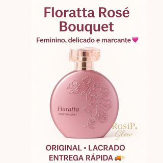 Floratta Rose Bouquet -  Lançamento 2025 O boticário (colônia ou loção) em Oferta na Shopee