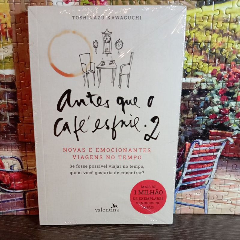 Antes que o Café Esfrie 2 ( novo lacrado) , de Yoshikazu Kauwaguchi ...