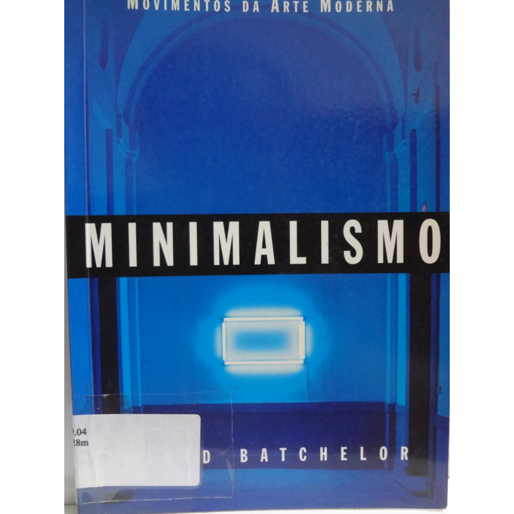 Livro Minimalismo Movimentos da Arte Moderna David Batchelor | Shopee ...