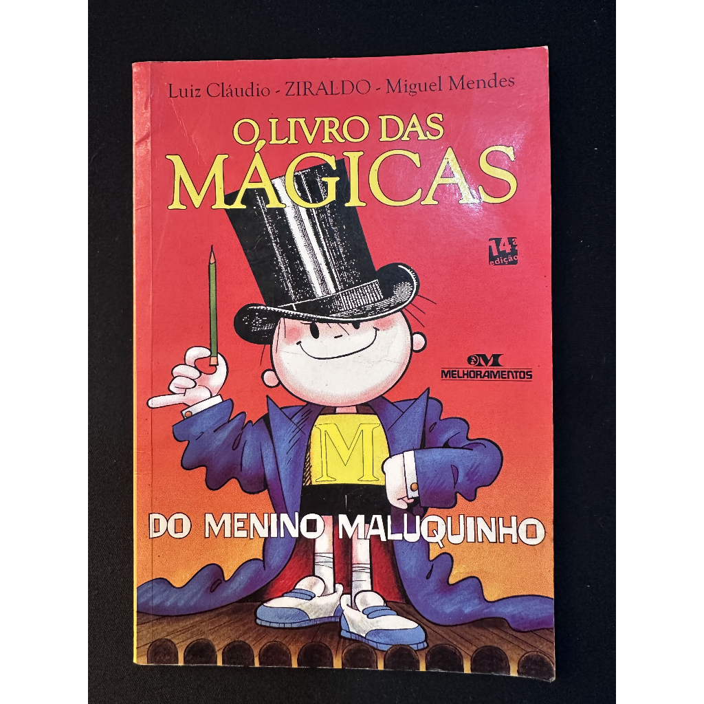 O Livro das Mágicas do Menino Maluquinho - Ziraldo Alves Pinto | Shopee ...