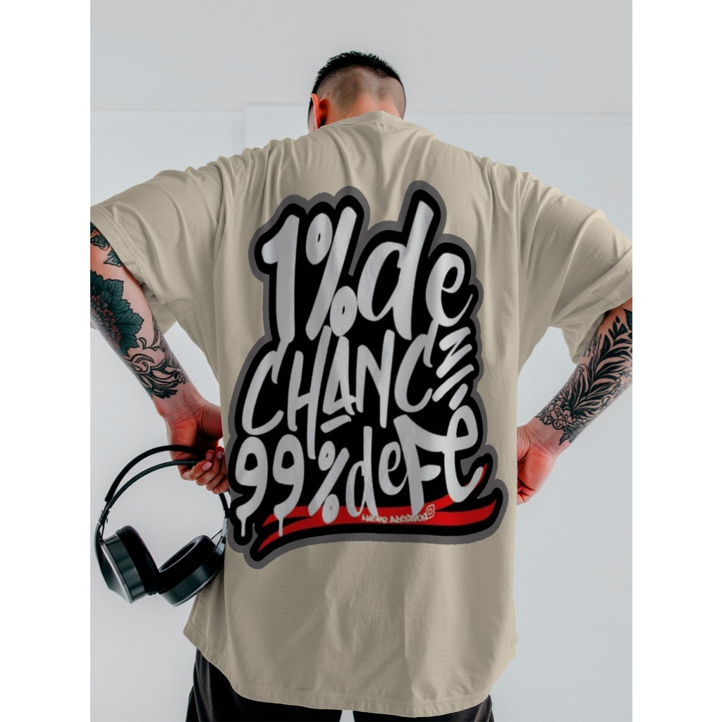 Camiseta Over 1% de Chance 99% de FÉ Streetwear Unissex ref4301 Dtff