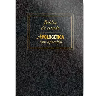 Bíblia De Estudo Arc Apologética Com apócrifos Luxo Preta em Oferta na Shopee