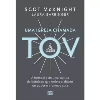 Livro Uma igreja chamada TOV  | Laura Barringer e Scot McKnight em Oferta na Shopee