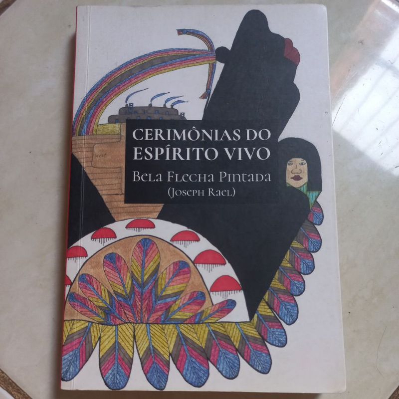 Cerimônias do espírito vivo - Bela Flecha Pintada (Joseph Rael ...
