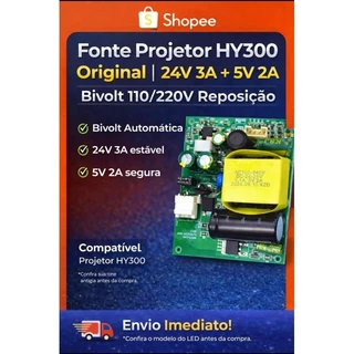 Fonte Projetor HY300 Original | 24V 3A + 5V 2A | Bivolt 110
