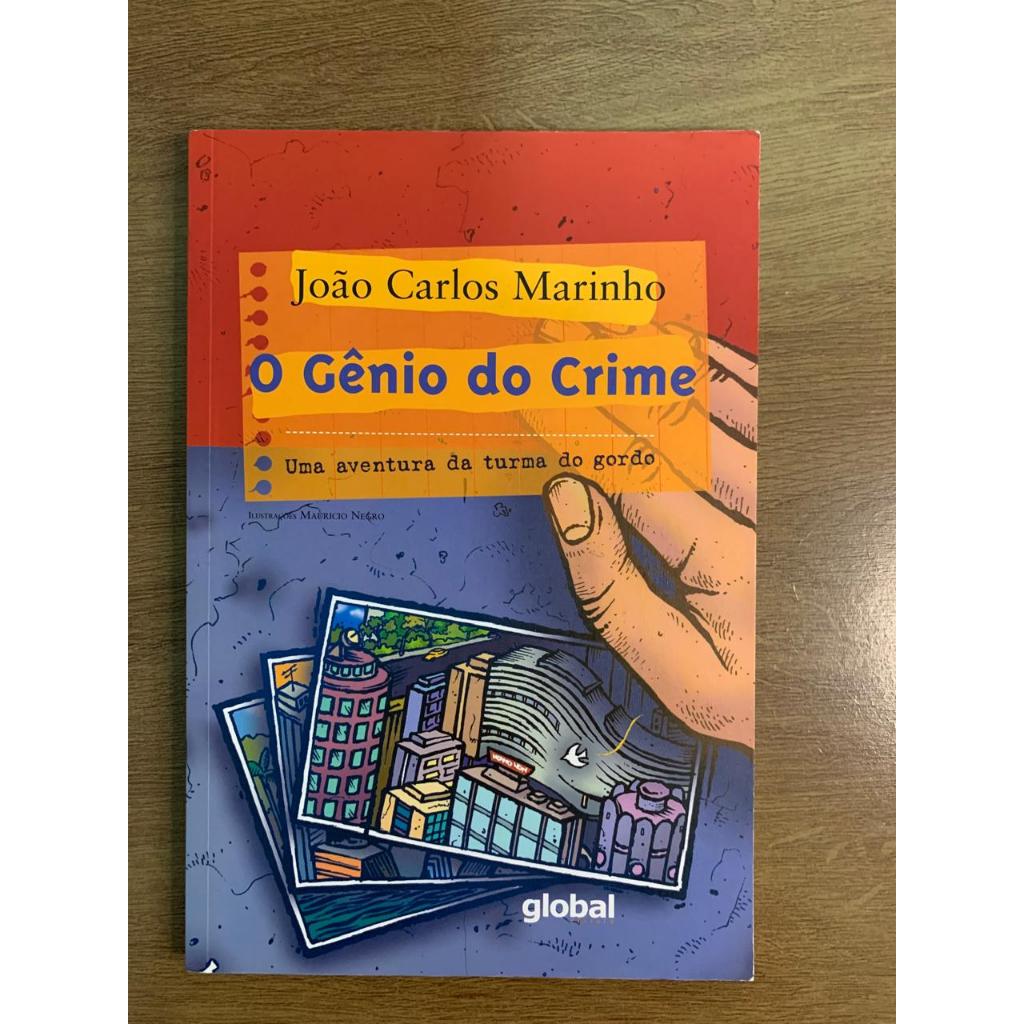 Livro O Gênio do Crime, João Carlos Marinho, Editora Global ...