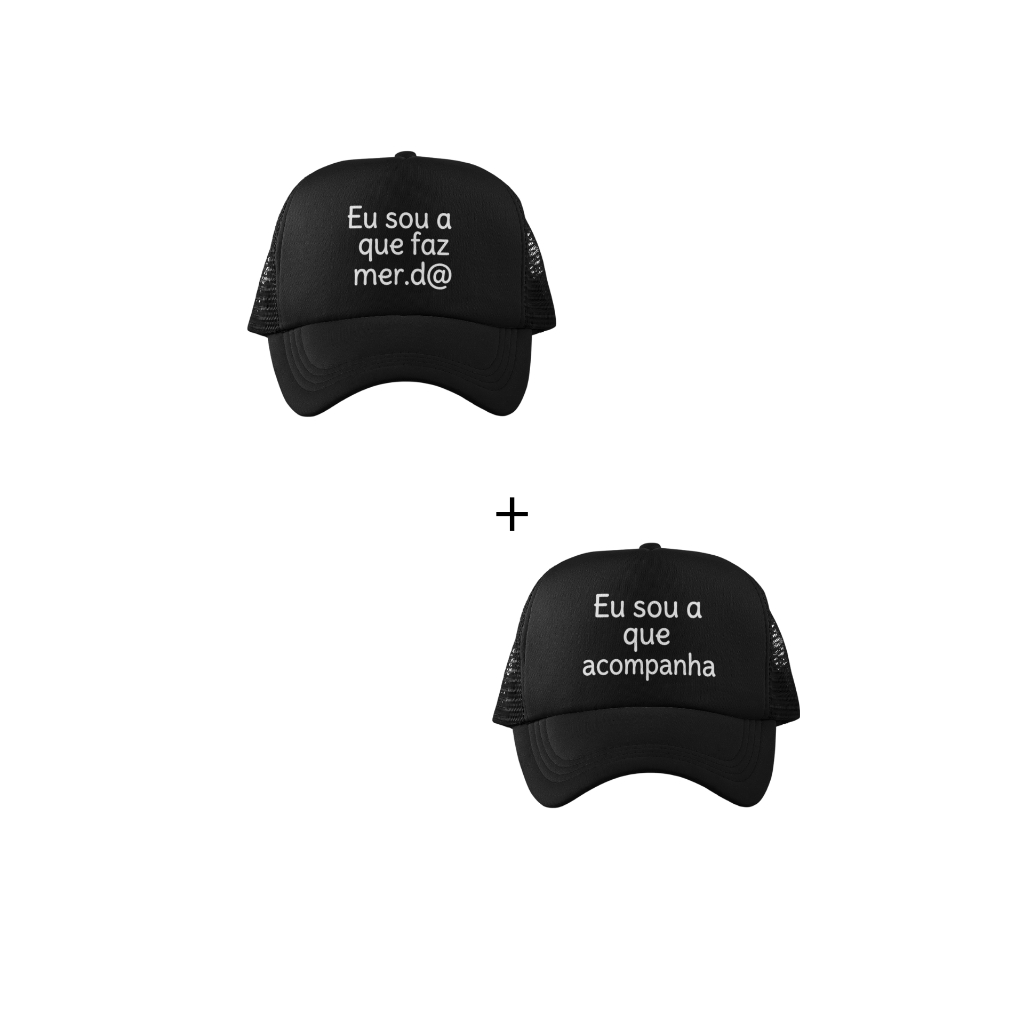 Kit 2 Bonés Eu sou a que faz Eu sou o que acompanha Casal Amigo Amigas Tiktok Viral | Shopee Brasil